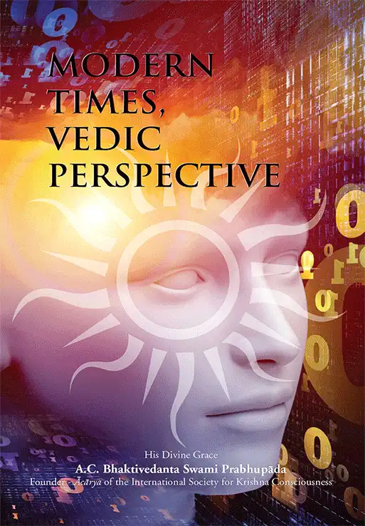 1684329646-Modern-Times-in-Vedic-Perspective_513x738